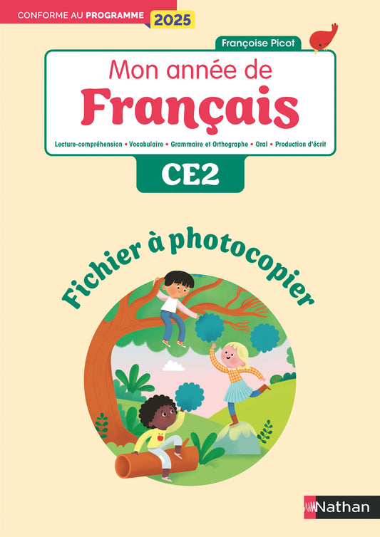 Mon année de francais - Guide pédagogique CE2 - Programme 2025