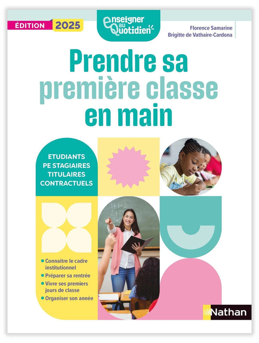 Enseigner au quotidien - Organiser sa direction d'école